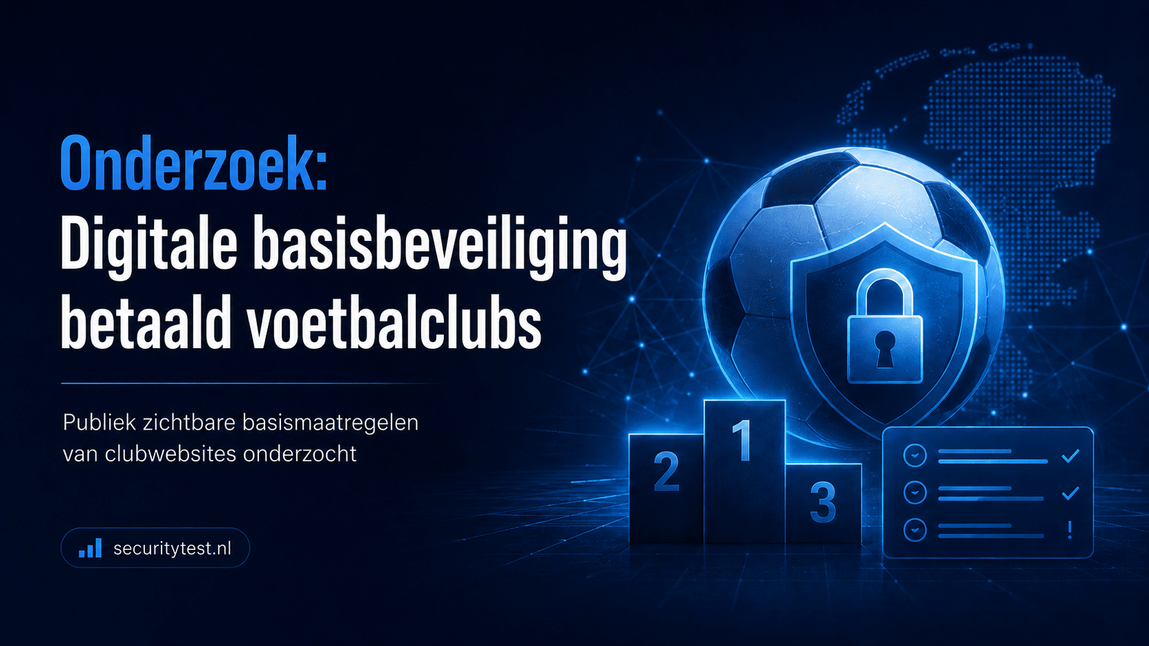 Onderzoek: grote verschillen in digitale basisbeveiliging bij Nederlandse betaald voetbalclubs